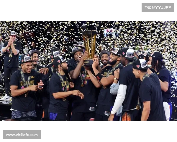 尼克斯NBA杯夺冠之路:布伦森33.3分淘汰赛MVP表现